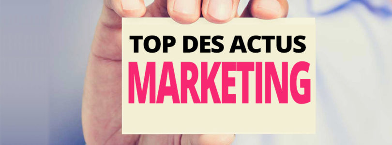 Le top des actus marketing de la semaine du 26 au 30 septembre 2016