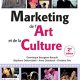 Marketing de l’art et de la culture – 2e éd.