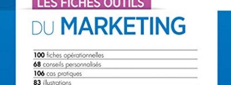 Les fiches outils du marketing