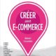 Créer son e-commerce