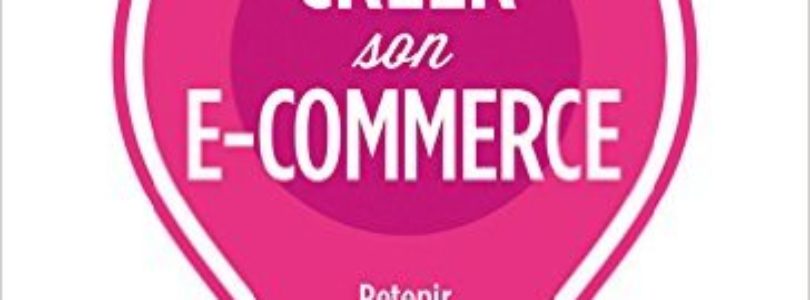 Créer son e-commerce